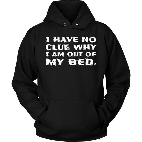 I Have No Clue- Shirts, Long Sleeve, Hoodie, Tanks, Sweatshirt