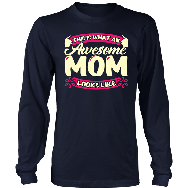 Awesome Mom- Shirts, Long Sleeve, Hoodie, Tanks, Sweatshirt