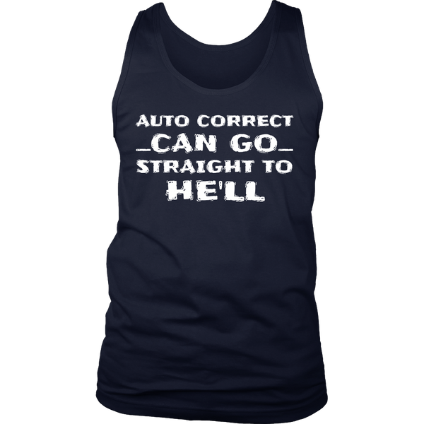 Auto Correct- Shirts, Long Sleeve, Hoodie, Tanks, Sweatshirt