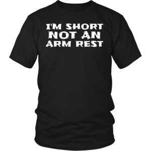 Short Not Arm Rest- Shirts, Long Sleeve, Hoodie, Tanks, Sweatshirt