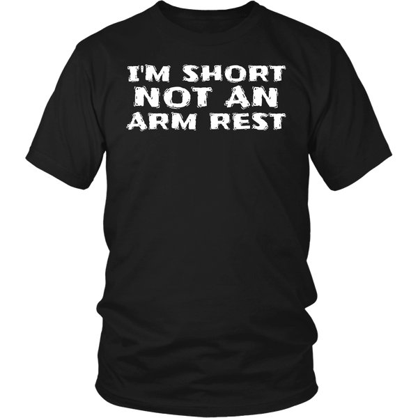 Short Not Arm Rest- Shirts, Long Sleeve, Hoodie, Tanks, Sweatshirt