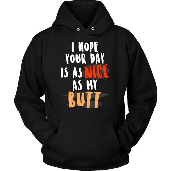 As Nice as My Butt- Shirts, Long Sleeve, Hoodie, Tanks, Sweatshirt