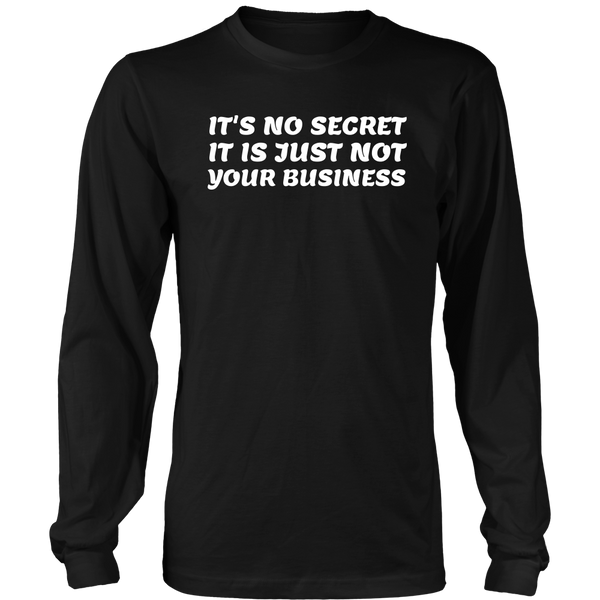 Not Your Business- Shirts, Long Sleeve, Hoodie, Tanks, Sweatshirt