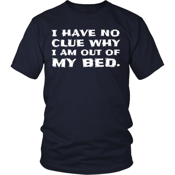 I Have No Clue- Shirts, Long Sleeve, Hoodie, Tanks, Sweatshirt