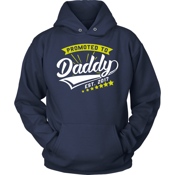 Promoted to Daddy 2017- Shirts, Long Sleeve, Hoodie, Tanks, Sweatshirt