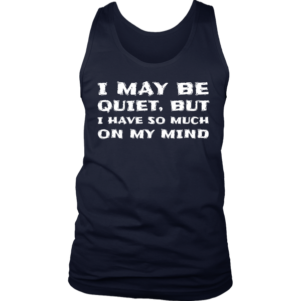 I May be Quiet- Shirts, Long Sleeve, Hoodie, Tanks, Sweatshirt