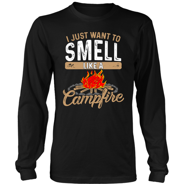 Smell Like a Campfire- Shirts, Long Sleeve, Hoodie, Tanks, Sweatshirt