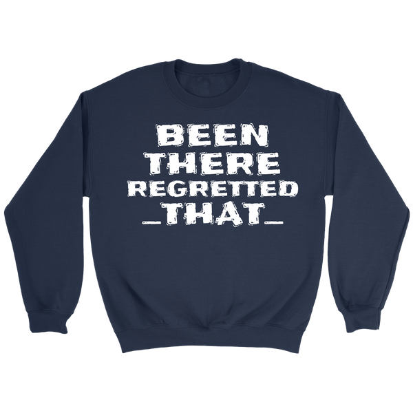 Been There- Shirts, Long Sleeve, Hoodie, Tanks, Sweatshirt