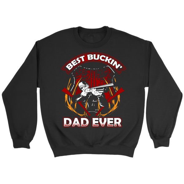 Best Buckin' Dad Ever- Shirts, Long Sleeve, Hoodie, Tanks, Sweatshirt