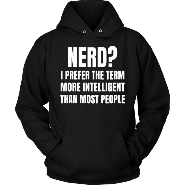 Nerd? Shirts, Long Sleeve, Hoodie, Tanks, Sweatshirt