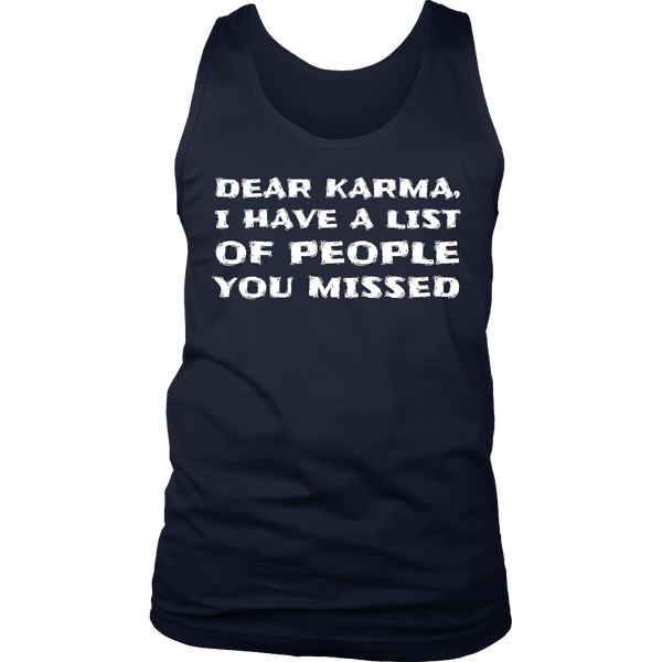 Dear Karma- Shirts, Long Sleeve, Hoodie, Tanks, Sweatshirt