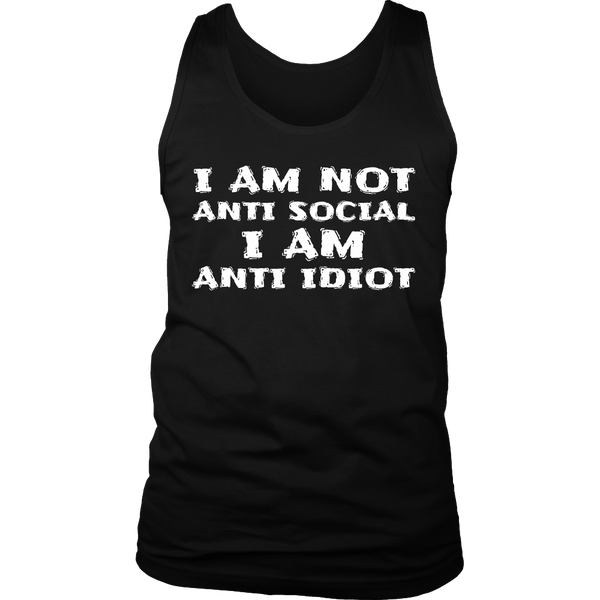 Anti Idiot- Shirts, Long Sleeve, Hoodie, Tanks, Sweatshirt