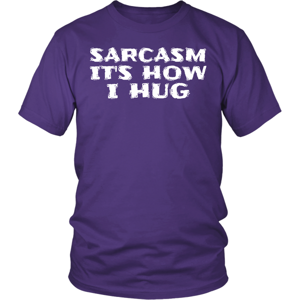 Sarcasm How I Hug- Shirts, Long Sleeve, Hoodie, Tanks, Sweatshirt