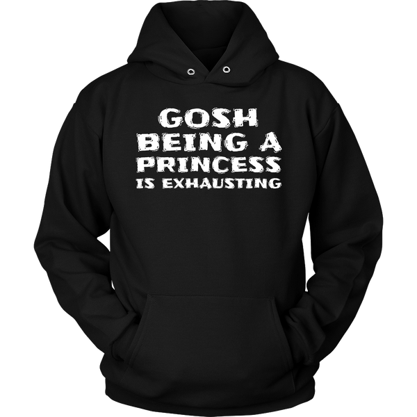 Being Princess- Shirts, Long Sleeve, Hoodie, Tanks, Sweatshirt