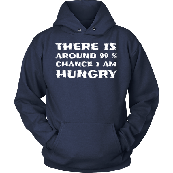 I am Hungry- Shirts, Long Sleeve, Hoodie, Tanks, Sweatshirt