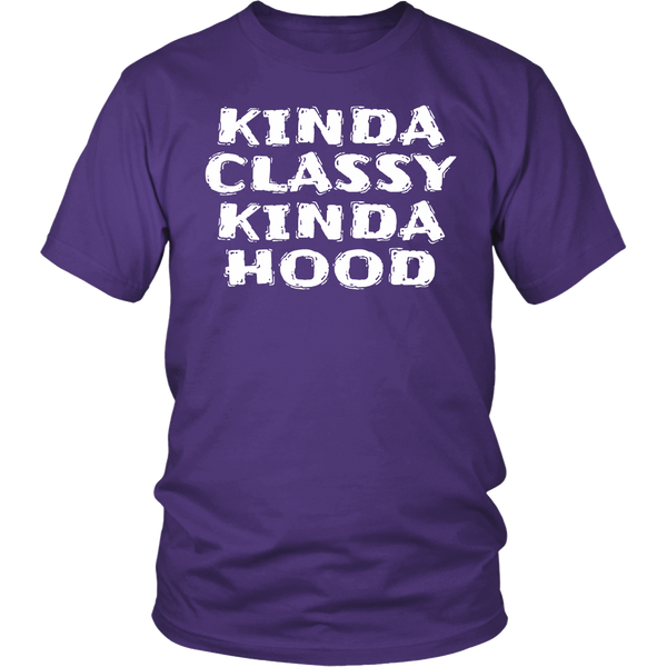 Kinda Classy Kinda Hood- Shirts, Long Sleeve, Hoodie, Tanks, Sweatshirt