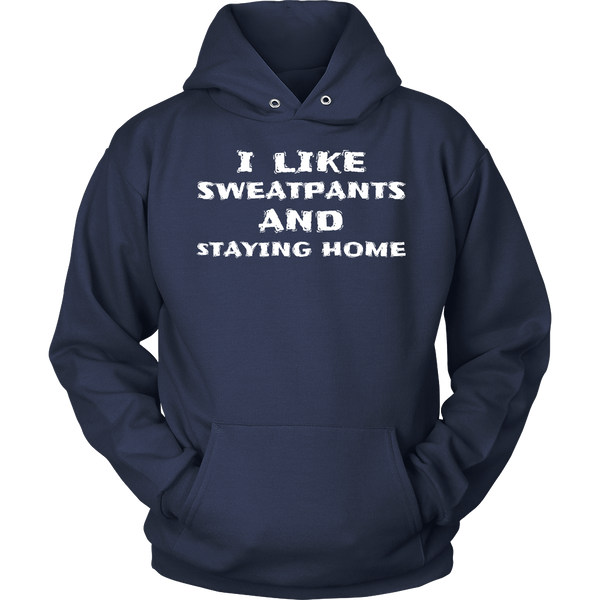 Sweatpants and Home- Shirts, Long Sleeve, Hoodie, Tanks, Sweatshirt