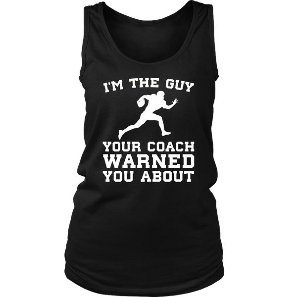 Football I'm The Guy- Shirts, Long Sleeve, Hoodie, Tanks, Sweatshirt