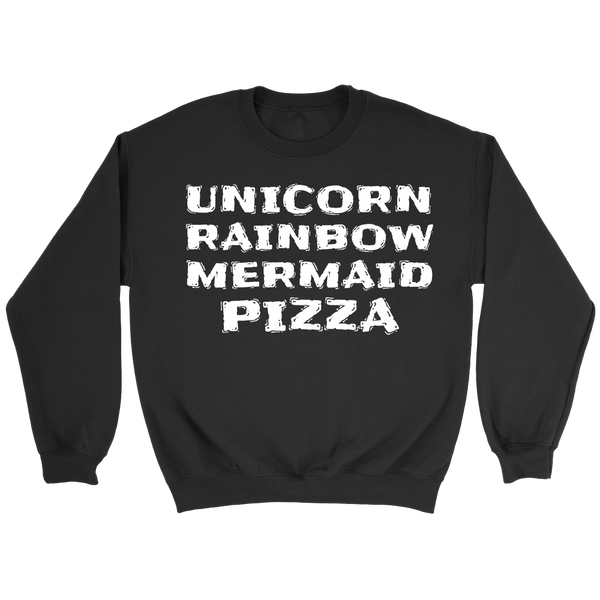 Unicorn Rainbow Mermaid Pizza- Shirts, Long Sleeve, Hoodie, Tanks, Sweatshirt