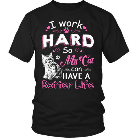 Work Hard for My Cat- Shirts, Long Sleeve, Hoodie, Tanks, Sweatshirt