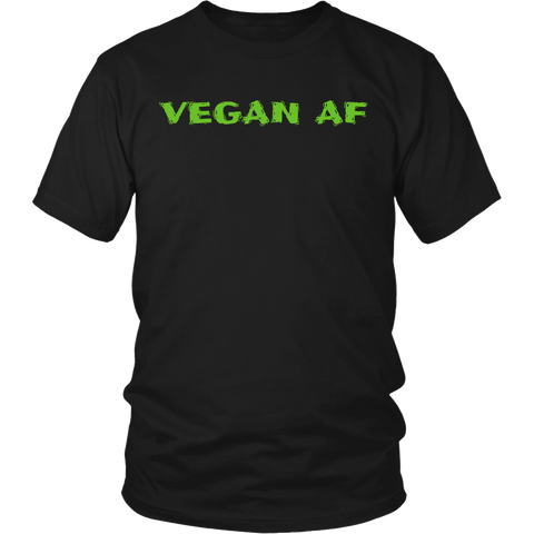 VEGAN AF- Shirts, Long Sleeve, Hoodie, Tanks, Sweatshirt