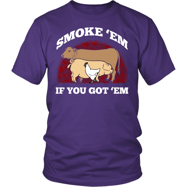 Smoke 'Em- Shirts, Long Sleeve, Hoodie, Tanks, Sweatshirt