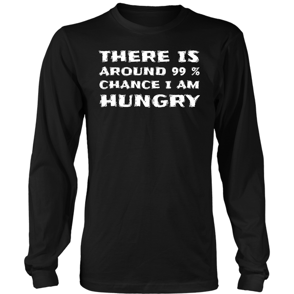 I am Hungry- Shirts, Long Sleeve, Hoodie, Tanks, Sweatshirt