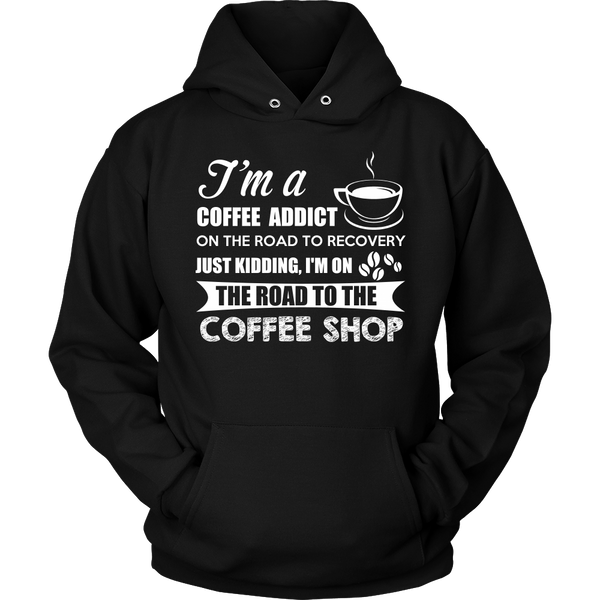 Coffee Addict- Shirts, Long Sleeve, Hoodie, Tanks, Sweatshirt