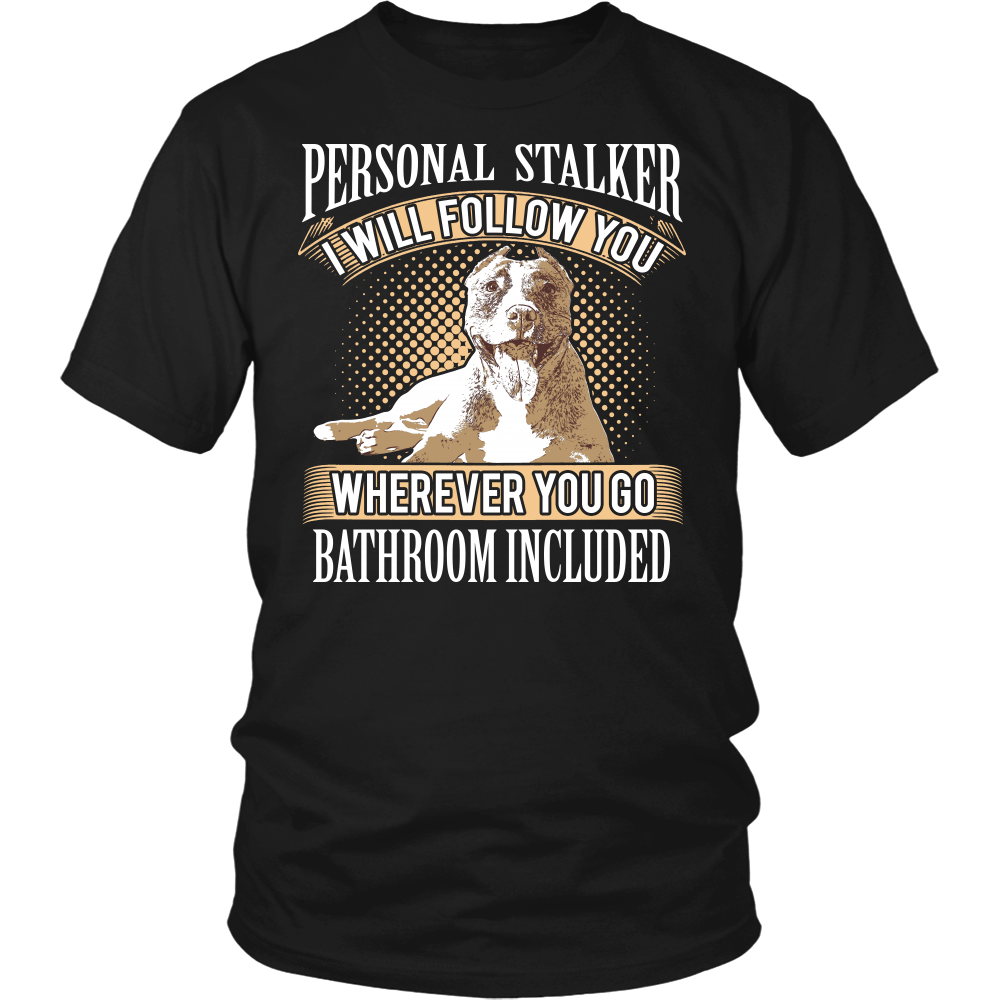 Personal Stalker- Shirts, Long Sleeve, Hoodie, Tanks, Sweatshirt