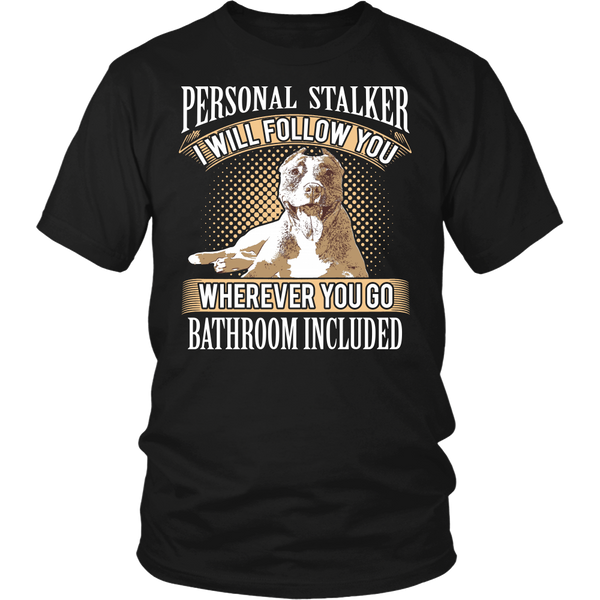 Personal Stalker- Shirts, Long Sleeve, Hoodie, Tanks, Sweatshirt