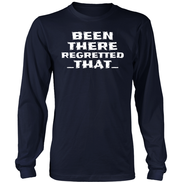 Been There- Shirts, Long Sleeve, Hoodie, Tanks, Sweatshirt