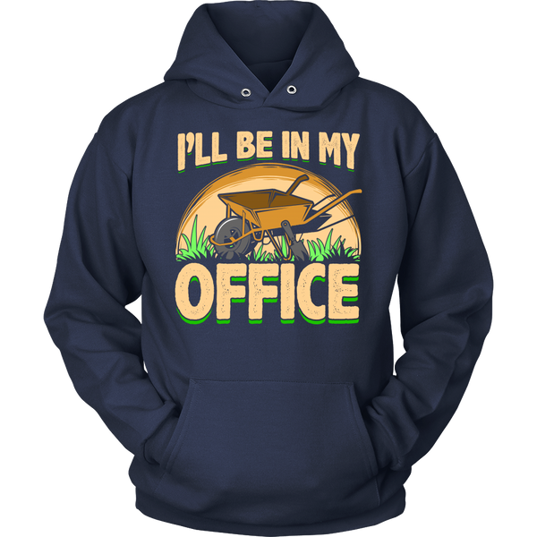 I'll be In My Office- Shirts, Long Sleeve, Hoodie, Tanks, Sweatshirt