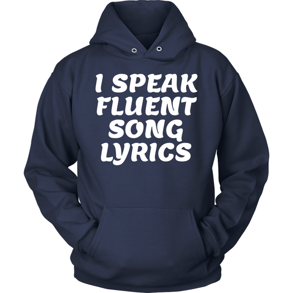 Fluent Song Lyrics- Shirts, Long Sleeve, Hoodie, Tanks, Sweatshirt