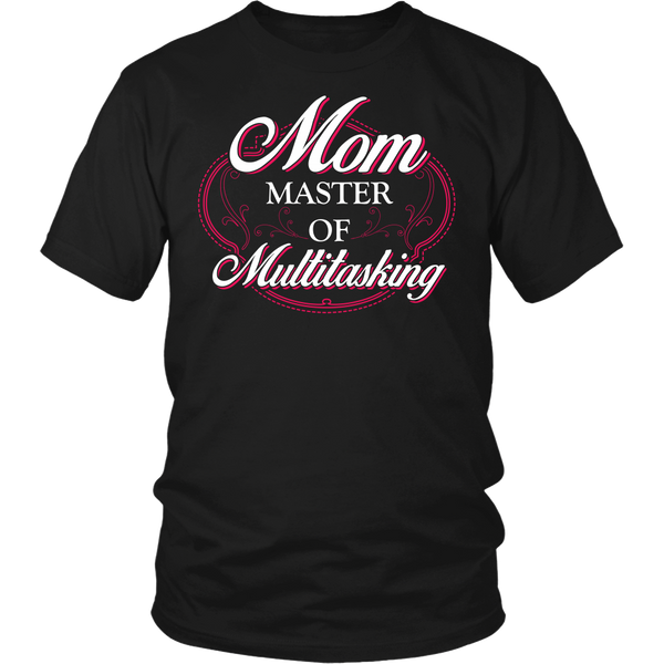 Mom Master of Multitasking- Shirts, Long Sleeve, Hoodie, Tanks, Sweatshirt