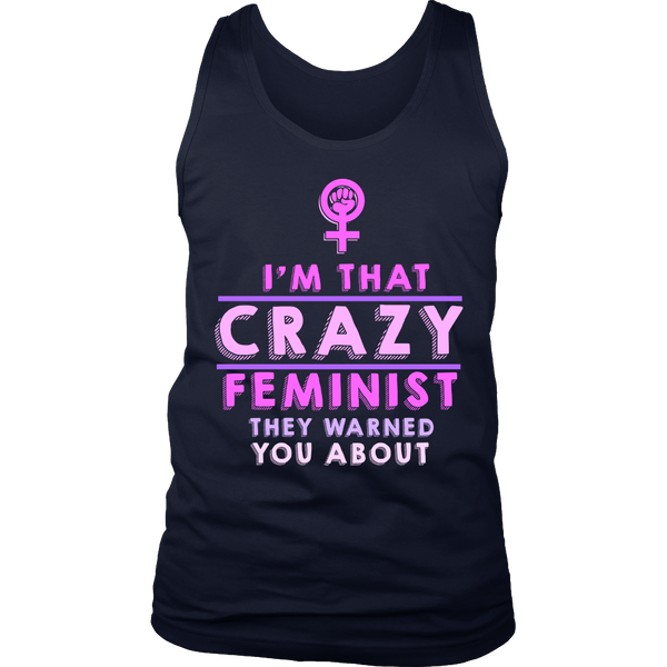 Crazy Feminist- Shirts, Long Sleeve, Hoodie, Tanks, Sweatshirt