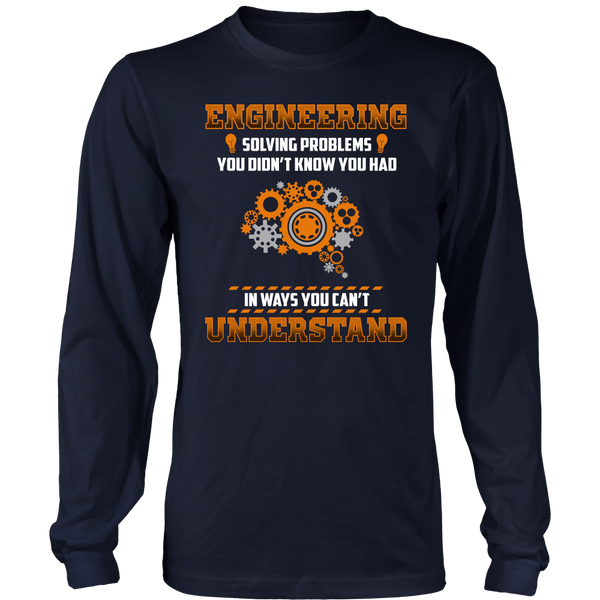 Engineering- Shirts, Long Sleeve, Hoodie, Tanks, Sweatshirt