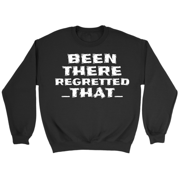 Been There- Shirts, Long Sleeve, Hoodie, Tanks, Sweatshirt