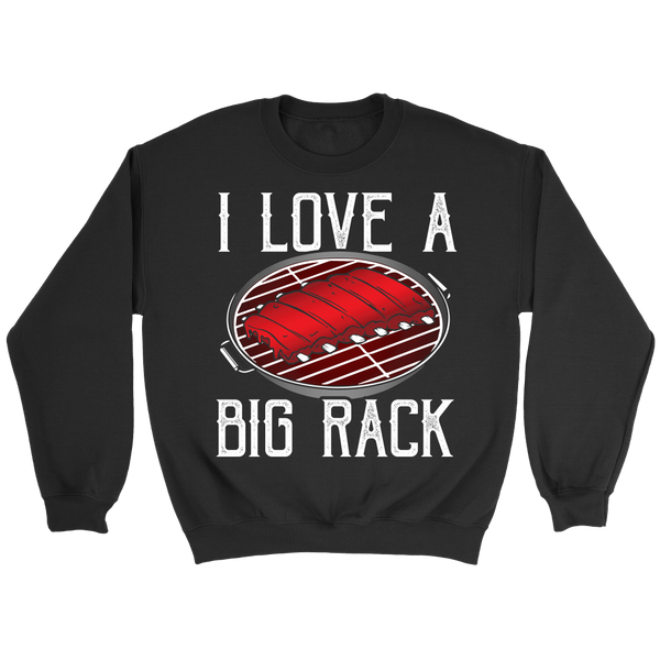 I Love a Big Rack- Shirts, Long Sleeve, Hoodie, Tanks, Sweatshirt