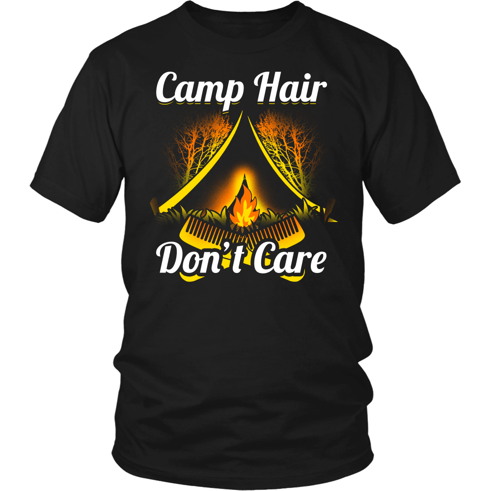 Camp Hair Don't Care- Shirts, Long Sleeve, Hoodie, Tanks, Sweatshirt