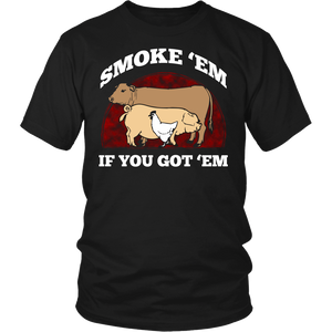 Smoke 'Em- Shirts, Long Sleeve, Hoodie, Tanks, Sweatshirt