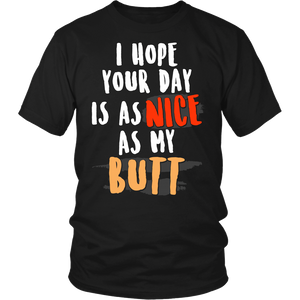 As Nice as My Butt- Shirts, Long Sleeve, Hoodie, Tanks, Sweatshirt