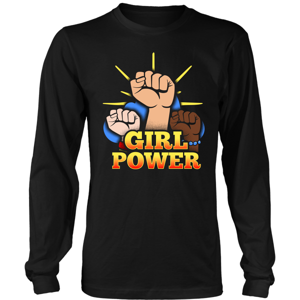 Girl Power- Shirts, Long Sleeve, Hoodie, Tanks, Sweatshirt