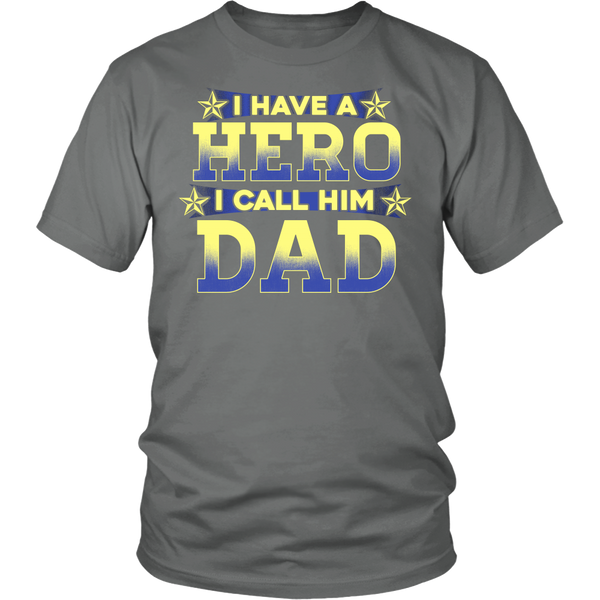 Hero I Call Him Dad- Shirts, Long Sleeve, Hoodie, Tanks, Sweatshirt