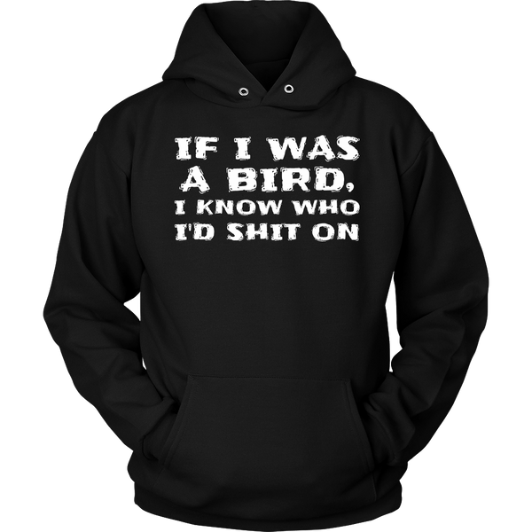 If I Was a Bird- Shirts, Long Sleeve, Hoodie, Tanks, Sweatshirt