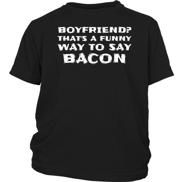 Boyfriend Bacon- Shirts, Long Sleeve, Hoodie, Tanks, Sweatshirt