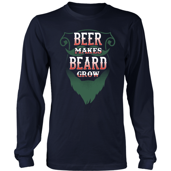 Beer Makes Beard Grow- Shirts, Long Sleeve, Hoodie, Tanks, Sweatshirt