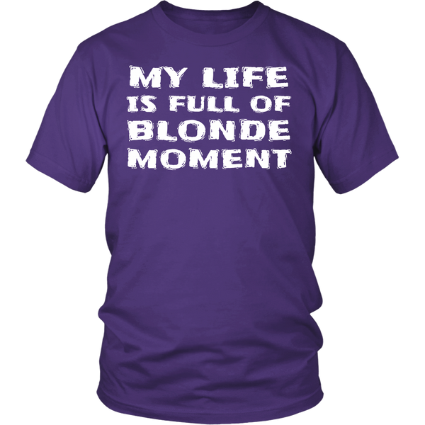 Blonde Moment- Shirts, Long Sleeve, Hoodie, Tanks, Sweatshirt