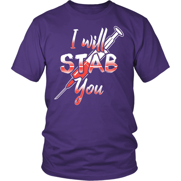 I Will Stab You- Shirts, Long Sleeve, Hoodie, Tanks, Sweatshirt