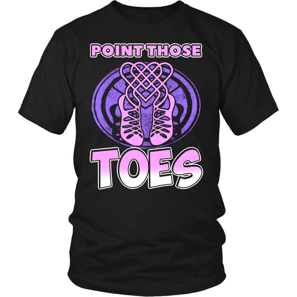 Point Those Toes- Shirts, Long Sleeve, Hoodie, Tanks, Sweatshirt