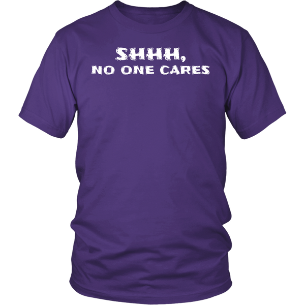 No One Cares- Shirts, Long Sleeve, Hoodie, Tanks, Sweatshirt